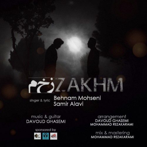 Behnam Mohseni & Samir Alavi   –   Zakhm